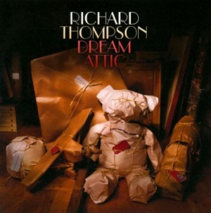 Thompson Richard - Dream Attic i gruppen CD hos Bengans Skivbutik AB (618745)