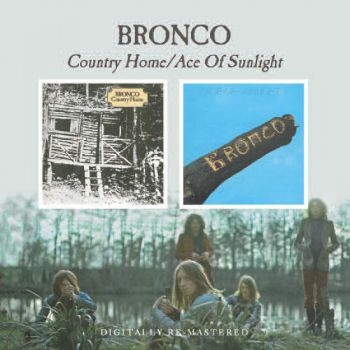 Bronco - Country Home/Ace Of Sunlight i gruppen CD / Toppselgere hos Bengans Skivbutik AB (622521)