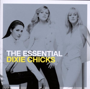 The Chicks - The Essential The Chicks i gruppen CD / CD Country hos Bengans Skivbutik AB (622695)