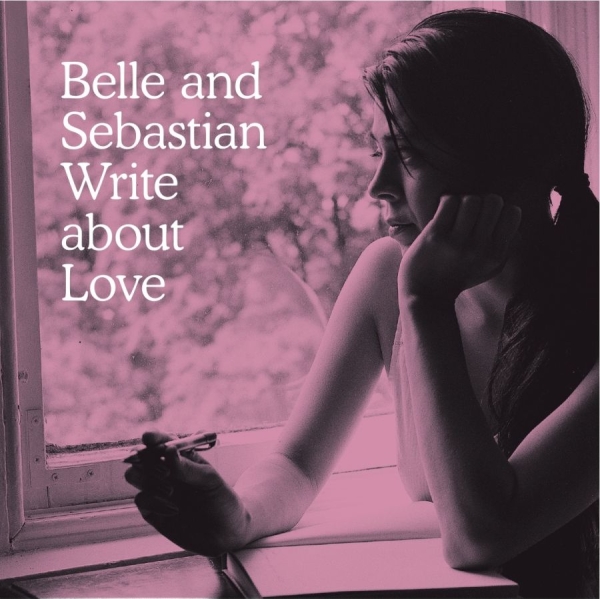 Belle And Sebastian - Write About Love i gruppen CD / Toppselgere hos Bengans Skivbutik AB (622731)