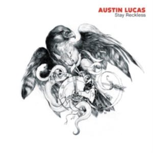 Lucas Austin - Stay Reckless i gruppen CD hos Bengans Skivbutik AB (623291)