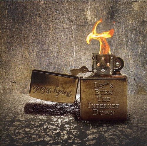 Andy Blade - Let's Burn The Internet Down i gruppen CD / Rock hos Bengans Skivbutik AB (623456)