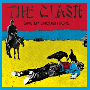 Clash The - Give 'Em Enough Rope i gruppen CD hos Bengans Skivbutik AB (623642)
