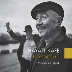 Kafe Hayati - För Värmens Skull i gruppen CD hos Bengans Skivbutik AB (623845)
