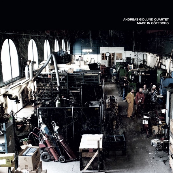 Andreas Gidlund Quartet - Made In Göteborg i gruppen CD / Toppselgere hos Bengans Skivbutik AB (624925)