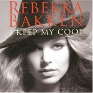 Bakken Rebekka - I Keep My Cool i gruppen CD hos Bengans Skivbutik AB (626188)