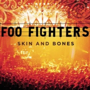 Foo Fighters - Skin And Bones (Live) i gruppen Annet /  hos Bengans Skivbutik AB (626949)