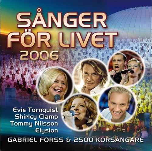 Blandade Artister - Sånger För Livet 2006 i gruppen Externt_Lager / Naxoslager hos Bengans Skivbutik AB (627545)