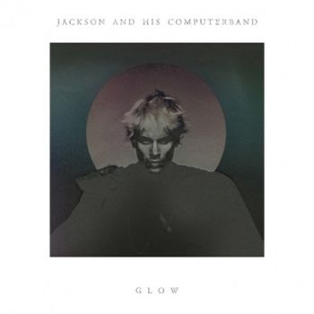 Jackson And His Computerband - Glow i gruppen CD / Toppselgere hos Bengans Skivbutik AB (627671)