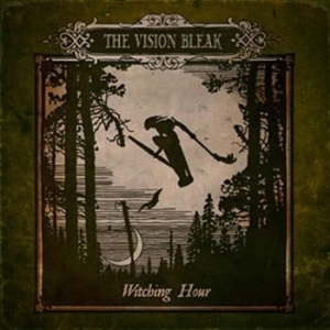 Vision Bleak - Witching Hour i gruppen CD hos Bengans Skivbutik AB (628144)