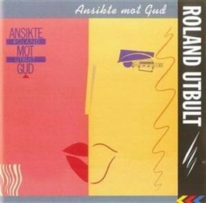 Roland Utbult - Ansikte Mot Gud i gruppen CD hos Bengans Skivbutik AB (628445)