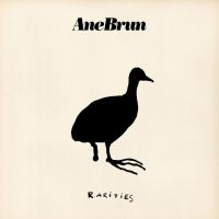 Brun Ane - Rarities i gruppen CD hos Bengans Skivbutik AB (629674)