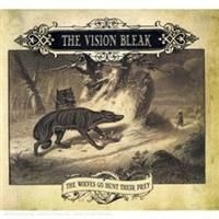 Vision Bleak - Wolves Go Hunt Their Prey i gruppen CD hos Bengans Skivbutik AB (630137)