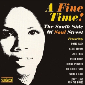 Various Artists - A Fine Time! The South Side Of Soul i gruppen CD hos Bengans Skivbutik AB (630468)