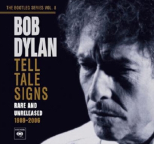 Dylan Bob - Tell Tale Signs: The Bootleg Series Vol. 8 i gruppen CD / Pop-Rock,Annet hos Bengans Skivbutik AB (631234)