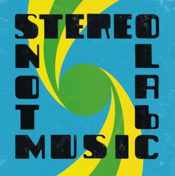 Stereolab - Not Music i gruppen CD / Toppselgere hos Bengans Skivbutik AB (631673)