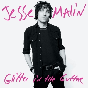 Jesse Malin - Glitter In The Gutter i gruppen CD hos Bengans Skivbutik AB (632081)