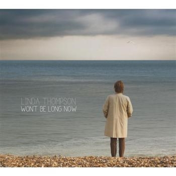Thompson Linda - Won't Be Long Now i gruppen CD / Pop hos Bengans Skivbutik AB (632106)