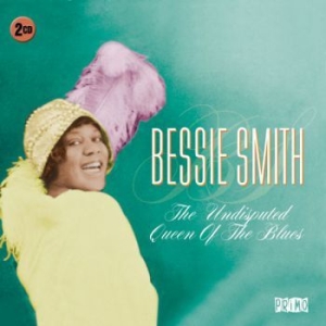 Smith Bessie - Undisputed Queen Of The Blues i gruppen CD / Blues,Jazz hos Bengans Skivbutik AB (632133)
