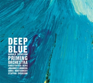 Priming Orchestra - Deep Blue i gruppen cdonuppdat / CDON Jazz Klassisk NX hos Bengans Skivbutik AB (634430)