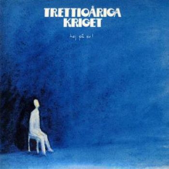 Trettioåriga Kriget - Hej På Er i gruppen CD / Toppselgere hos Bengans Skivbutik AB (634978)