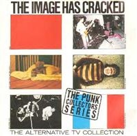 Alternative Tv - Image Has Cracked i gruppen CD hos Bengans Skivbutik AB (635065)