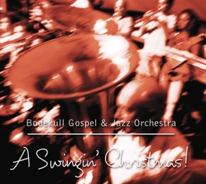 Bodekull Gospel & Jazz Orchestra - A Swinging Christmas! i gruppen CD / JuleMusikkk,Annet hos Bengans Skivbutik AB (635715)