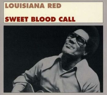 Louisiana Red - Sweet Blood Call i gruppen CD / Jazz/Blues hos Bengans Skivbutik AB (638053)
