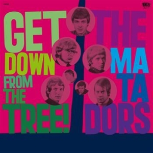 Matadors - Get Down From The Tree! i gruppen CD / Pop-Rock hos Bengans Skivbutik AB (638320)
