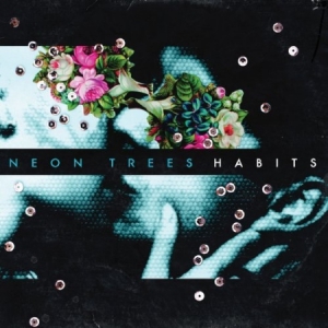 Neon Trees - Habits - Intl i gruppen CD hos Bengans Skivbutik AB (639762)