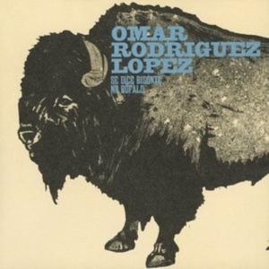 Rodriguez-Lopez Omar - Se Dice Bisonte, No Bufalo i gruppen CD / Pop-Rock hos Bengans Skivbutik AB (640317)