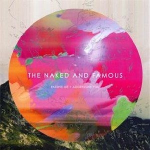 Naked And Famous - Passive Me Agressive You i gruppen CD hos Bengans Skivbutik AB (640611)