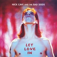 Nick Cave & The Bad Seeds - Let Love In i gruppen VI TIPSER / Way Out West 2026 hos Bengans Skivbutik AB (640826)