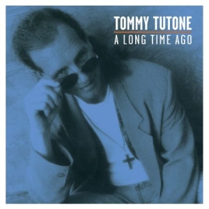 Tutone Tommy - A Long Time Ago i gruppen CD hos Bengans Skivbutik AB (641654)