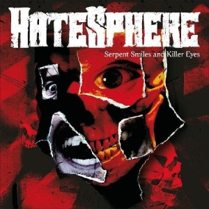 Hatesphere - Serpent Smiles And Killer Eyes (Cd+ i gruppen CD hos Bengans Skivbutik AB (641678)