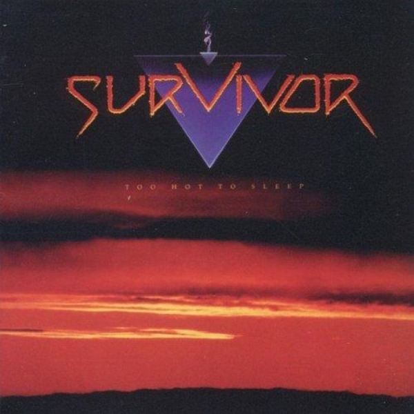 Survivor - Too Hot To Sleep i gruppen CD / Toppselgere hos Bengans Skivbutik AB (641710)