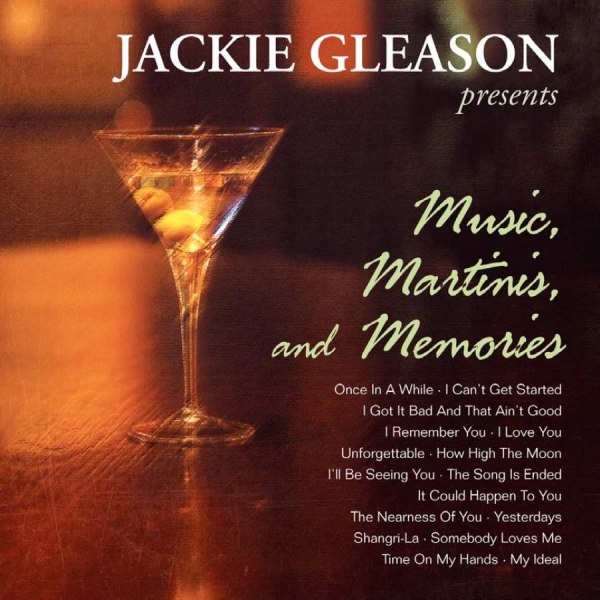 Gleason Jackie - Music, Martinis And Memories i gruppen CD / Toppselgere hos Bengans Skivbutik AB (642758)