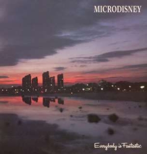 Microdisney - Everybody Is Fantastic: Expanded Ed i gruppen CD hos Bengans Skivbutik AB (642900)