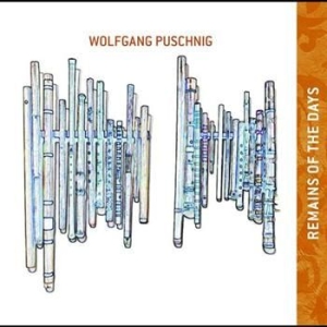 Puschnig Wolfgang - Remains Of The Days i gruppen CD hos Bengans Skivbutik AB (643373)