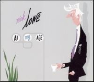 Lowe Nick - At My Age i gruppen CD / Pop-Rock hos Bengans Skivbutik AB (643771)