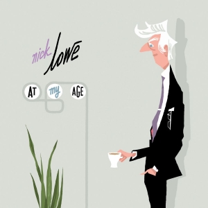 Lowe Nick - At My Age i gruppen CD / Pop-Rock hos Bengans Skivbutik AB (643771)