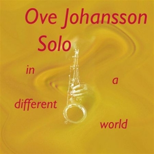 Johansson Ove - In A Different World i gruppen CD hos Bengans Skivbutik AB (645216)