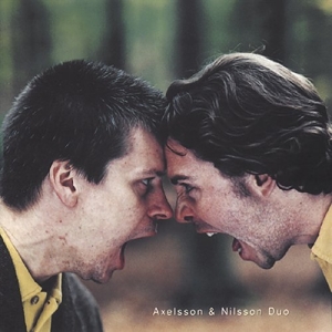 Axelsson & Nilsson Duo - Axelsson & Nilsson Duo i gruppen Externt_Lager / Naxoslager hos Bengans Skivbutik AB (645242)
