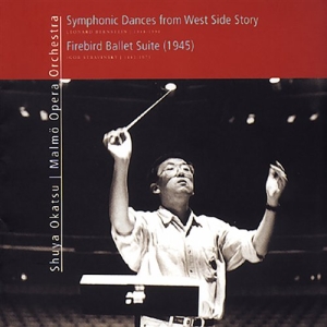 Okatsu Shuya / Malmö Opera Orchest - Firebird / West Side Story i gruppen CD hos Bengans Skivbutik AB (645275)