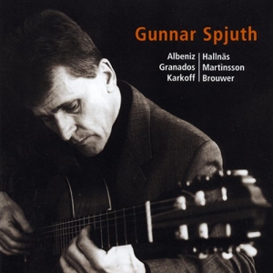 Spjuth Gunnar - Albéniz Granados Etc i gruppen Externt_Lager / Naxoslager hos Bengans Skivbutik AB (645301)