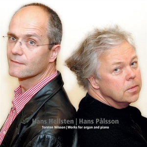 Hellsten Hans & Pålsson Hans - Torsten Nilsson Works For Organ & P i gruppen CD hos Bengans Skivbutik AB (645363)