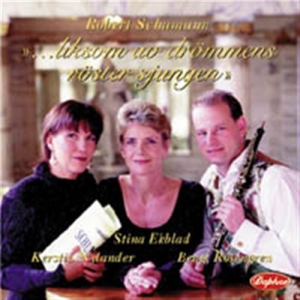 Schumann Robert - Liksom Av Drömmens Röster i gruppen CD hos Bengans Skivbutik AB (645508)