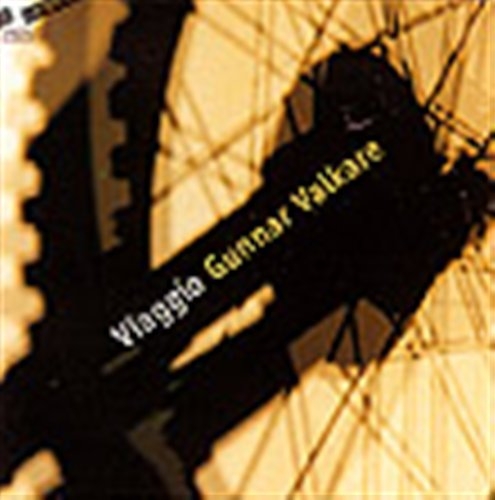 Valkare Gunnar - Viaggio i gruppen CD hos Bengans Skivbutik AB (645523)