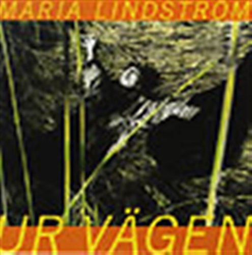 Lindstöm Maria - Ur Vägen i gruppen -Start JazzKlass Summer hos Bengans Skivbutik AB (645547)