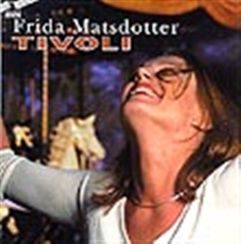 Matsdotter Frida - Tivoli i gruppen -Start JazzKlass Summer hos Bengans Skivbutik AB (645577)
